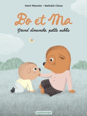 cover image of Bo et Ma. Grand dimanche, petits oublis